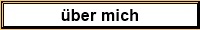 Ueber mich